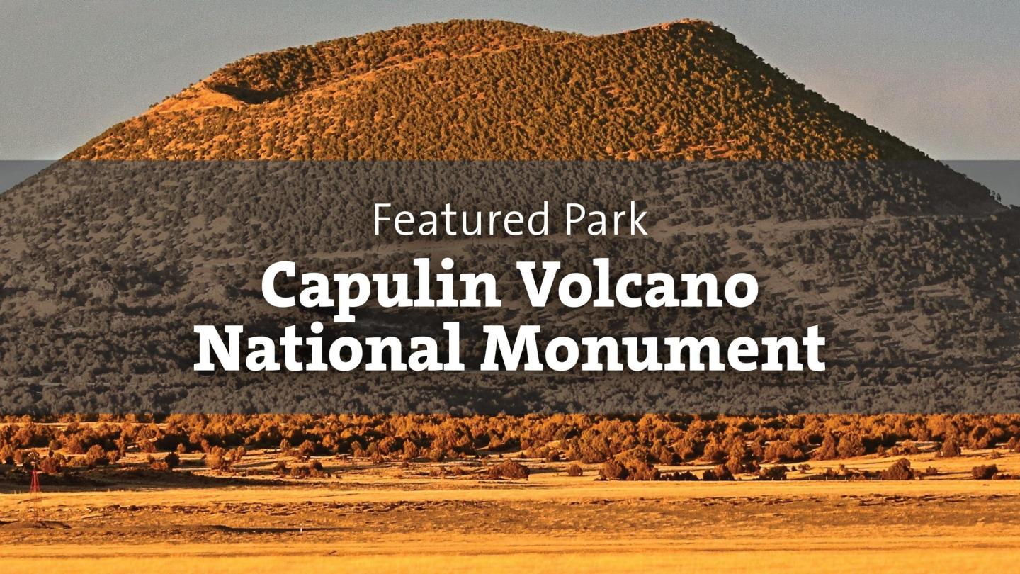 Explore Capulin Volcano National Monument
