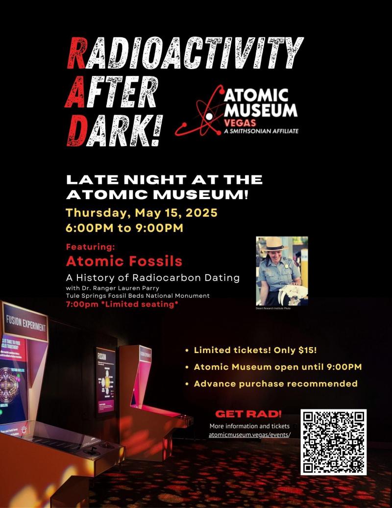 Flyer: Radioactivity after dark! Late night at the Atomic Museum! Park ranger smiles with a smilodon
